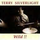 Terry Silverlight   Wild