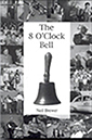 The 8 O'Clock Bell
