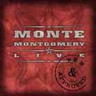 Monte Montgomery    New & Improved