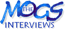 The MOGS Interviews