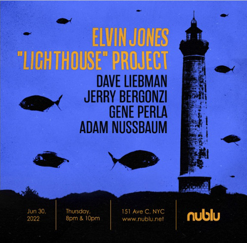 Elvin Jones Lighthouse Project