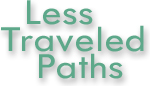 Less Traveled Paths