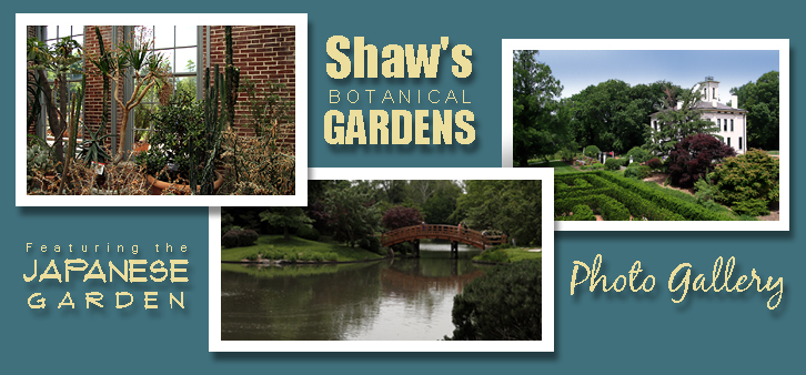 Shaw's Botanical Gardens